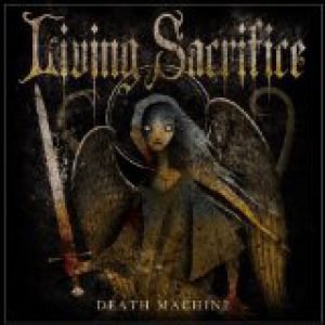 Album Living Sacrifice - Death Machine