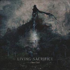 Album Living Sacrifice - Ghost Thief