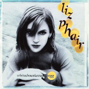 Album Liz Phair - Whitechocolatespaceegg