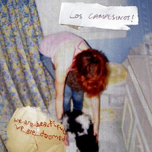 Los Campesinos! We Are Beautiful, We Are Doomed, 2008