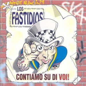 Album Los Fastidios - Contiamo su di voi!