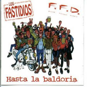 Album Hasta la baldoria - Los Fastidios