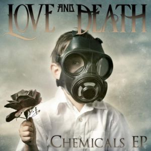 Album Love and Death - Chemicals EP