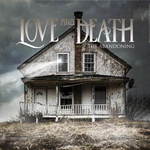 Album Love and Death - The Abandoning