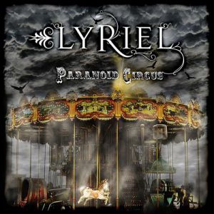 Lyriel Paranoid Circus, 2009