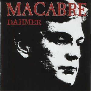 Album Dahmer - Macabre