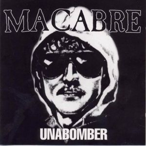 Album Macabre - Unabomber