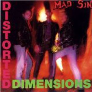 Album Distorted Dimensions - Mad Sin