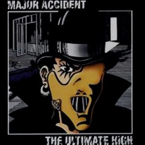 Album Major Accident - The Ultimate High