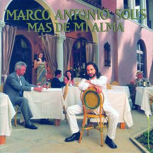 Marco Antonio Solís Más de Mi Alma, 2001