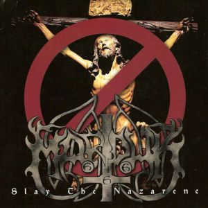 Marduk Slay the Nazarene, 2002