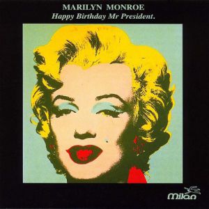 Marilyn Monroe Happy Birthday, Mr. President, 1962
