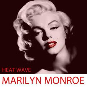 Marilyn Monroe Heat Wave, 1955