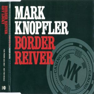 Album Border Reiver - Mark Knopfler