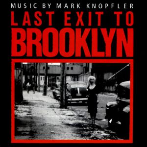 Album Mark Knopfler - Last Exit to Brooklyn