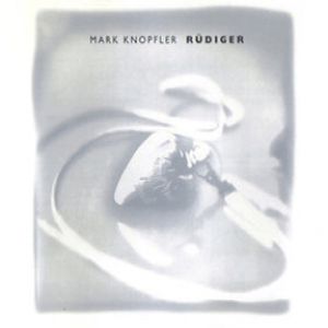 Album Mark Knopfler - Rüdiger