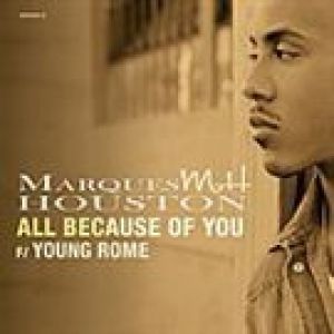 Album Marques Houston - All Because of You
