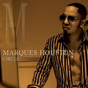 Album Marques Houston - Circle