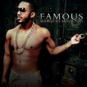 Album Marques Houston - Famous