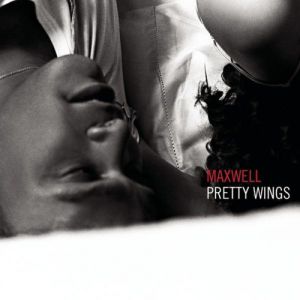 Maxwell : Pretty Wings