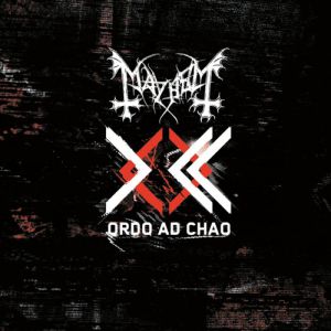 Album Ordo Ad Chao - Mayhem