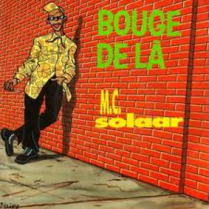 Album MC Solaar - Bouge de là