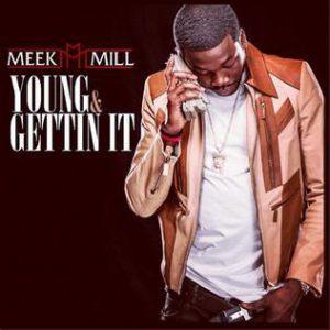 Album Meek Mill - Young & Gettin