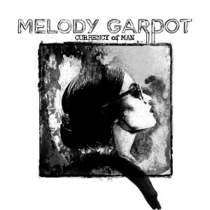 Melody Gardot Currency Of Man, 2015