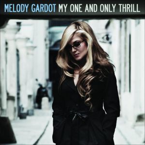 Album Melody Gardot - My One and Only Thrill