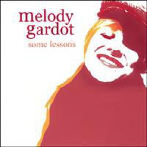 Melody Gardot : Some Lessons: The Bedroom Sessions
