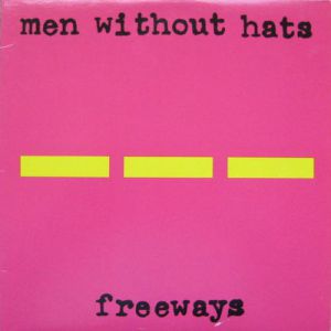 Album Men Without Hats - Freeways