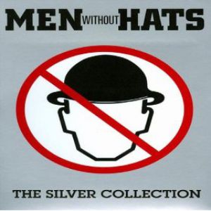 Album Men Without Hats - The Silver Collection