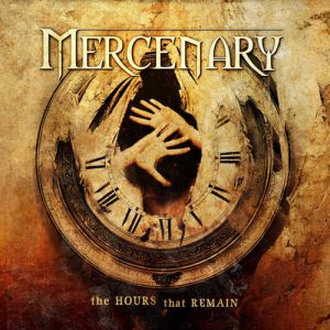 Album The Hours that Remain - Mercenary
