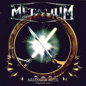 Album Metalium - Millennium Metal – Chapter One