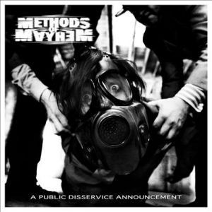 Album A Public Disservice Announcement - Methods Of Mayhem