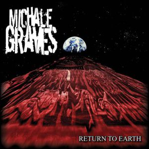 Album Michale Graves - Return To Earth