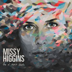 Album The Ol' Razzle Dazzle - Missy Higgins