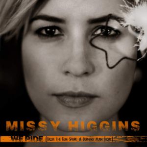 Missy Higgins We Ride, 2013