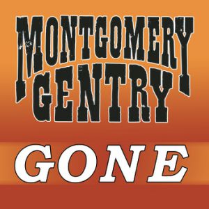 Album Montgomery Gentry - Gone