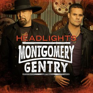 Album Montgomery Gentry - Headlights