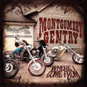 Album Montgomery Gentry - Where I Come From