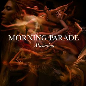 Morning Parade Alienation, 2013