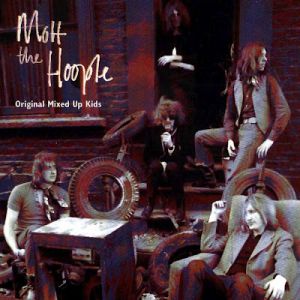 Album Mott the Hoople - Original Mixed Up Kids - The BBC Recordings