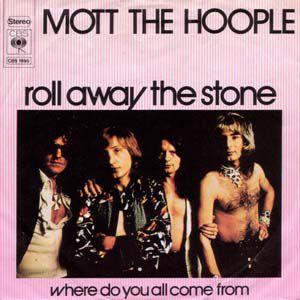 Mott the Hoople Roll Away the Stone, 1973