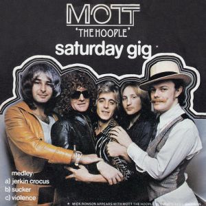 Album Mott the Hoople - Saturday Gigs