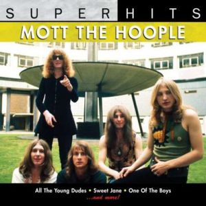 Album Mott the Hoople - Super Hits