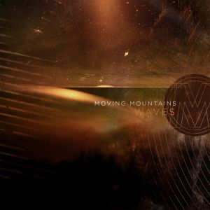 Album Moving Mountains - Waves