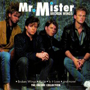 Album Mr. Mister - Broken Wings: The Encore Collection