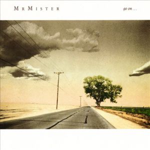 Album Mr. Mister - Go On...