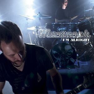 Album I'm Alright - Mustasch